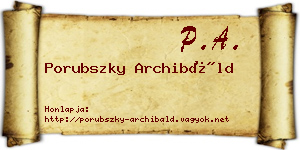 Porubszky Archibáld névjegykártya